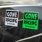 Gone Racing Sticker
