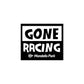 Gone Racing Sticker