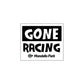 Gone Racing Sticker